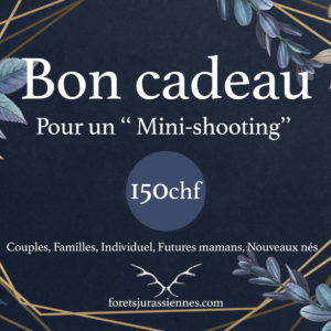 Bon cadeau pour un "Mini-shooting"